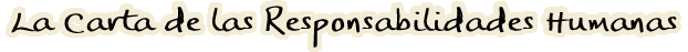 La Carta de las responsabilidades humanas
